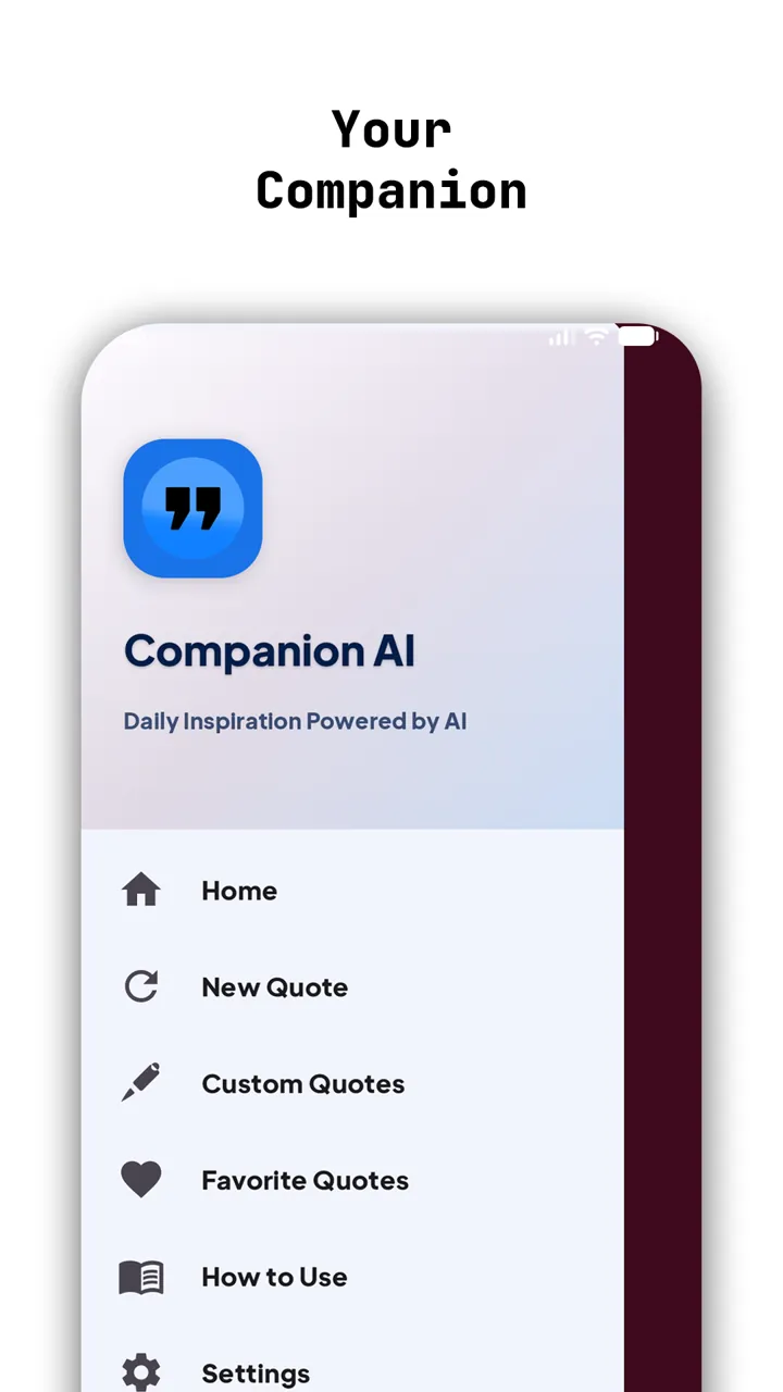 Your companion, one swipe away