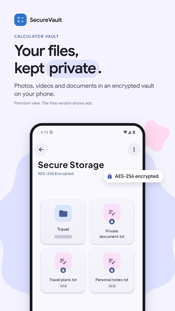 Your files, kept private in an encrypted vault on your phone