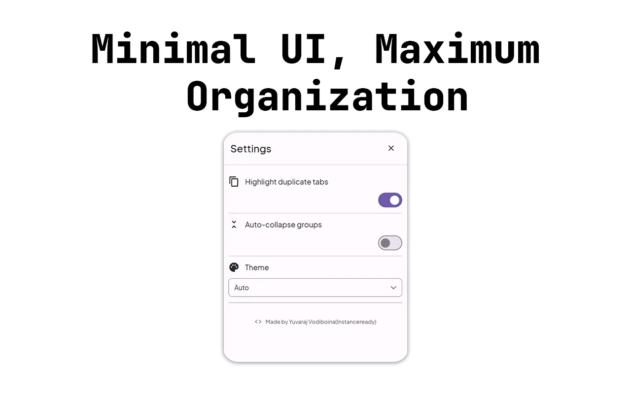 Minimal UI, maximum organisation